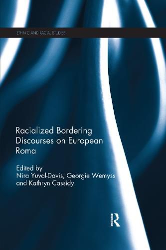 Cover image for Racialized Bordering Discourses on European Roma