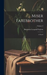 Cover image for Miser Farebrother