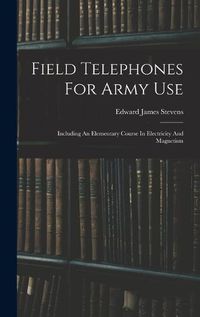 Cover image for Field Telephones For Army Use