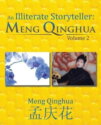 Cover image for An Illiterate Storyteller: Meng Qinghua: Volume 2