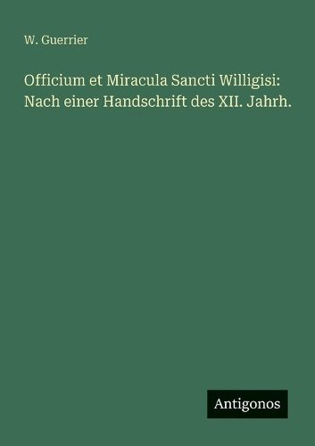 Cover image for Officium et Miracula Sancti Willigisi