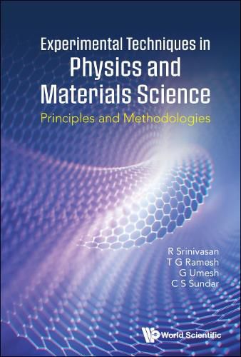 Cover image for Experimental Techniques In Physics And Materials Sciences: Principles And Methodologies