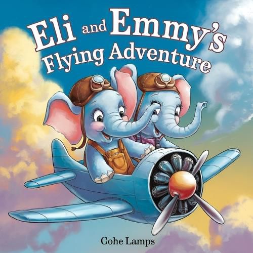 Cover image for Eli and Emmy Flying Adventure