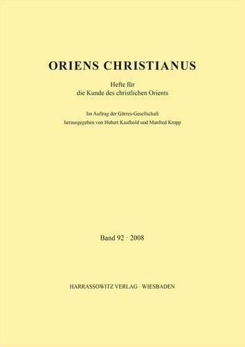 Cover image for Oriens Christianus 92 (2008): Hefte Fur Die Kunde Des Christlichen Orients