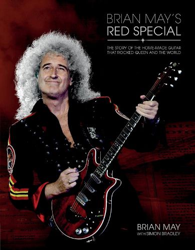 Cover image for Brian May's Red Special: The Story of the Home-made Guitar that Rocked Queen and the World