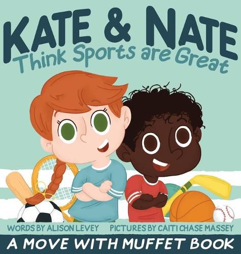 Cover image for Kate & Nate Think Sports are Great