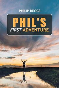 Cover image for Phil's First Adventure