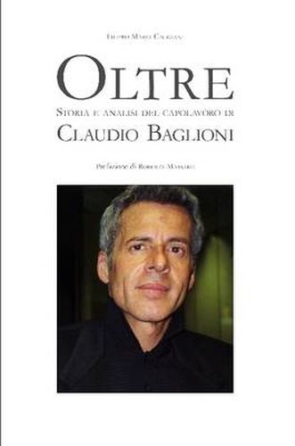 Cover image for Oltre Storia E Analisi del Capolavoro Di Claudio Baglioni.