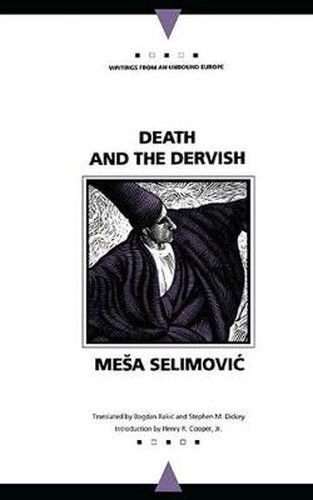 Cover image for Death and the Dervish (Writings from an Unbound Europe)