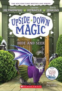 Cover image for Hide and Seek (Upside-Down Magic #7): Volume 7