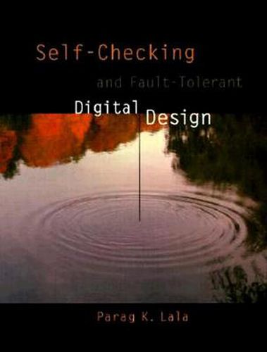 Cover image for Self-Checking and Fault-Tolerant Digital Design