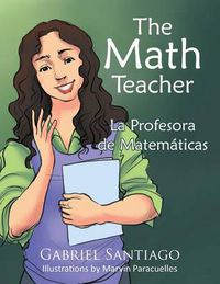 Cover image for The Math Teacher: La Profesora De Matematicas