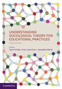 Cover image for Understanding Sociological Theory for Educational Practices