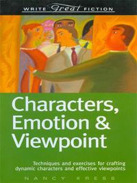 Cover image for Write Great Fiction - Characters, Emotion & Viewpoint