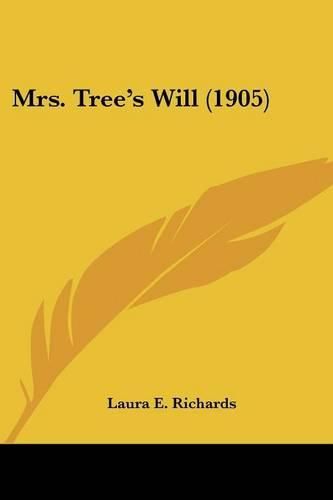 Mrs. Tree's Will (1905)