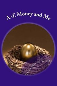 Cover image for A-Z Money & Me: Financial Workbook for Kids