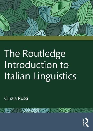 The Routledge Introduction to Italian Linguistics