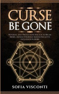 Cover image for Curse Be Gone