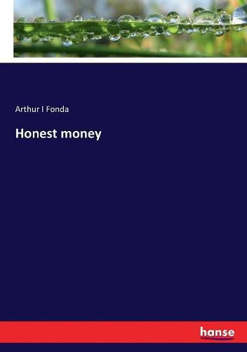 Cover image for Honest money