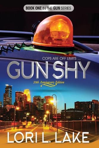 Cover image for Gun Shy: Book One in The Gun Series