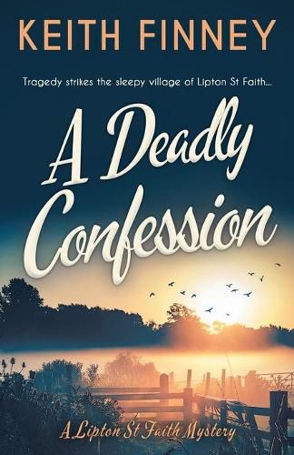 Cover image for A Deadly Confession: A totally unputdownable historical cozy mystery