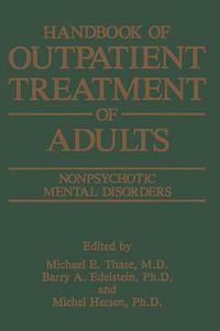 Cover image for Handbook of Outpatient Treatment of Adults: Nonpsychotic Mental Disorders