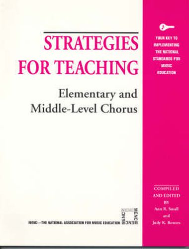 Cover image for Strategies for Teaching Elementary and Middle-Level Chorus