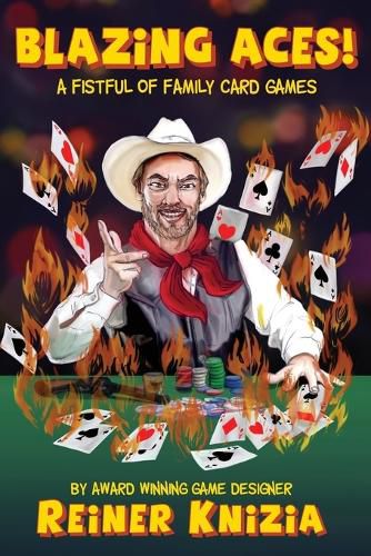 Cover image for Blazing Aces!: A Fistful of Family Card Games