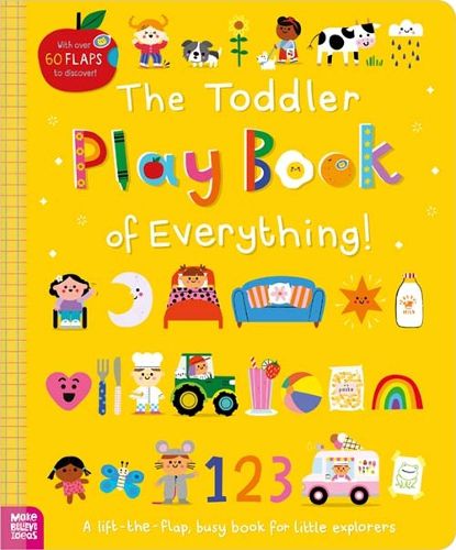 Cover image for The Toddler Play Book of Everything!