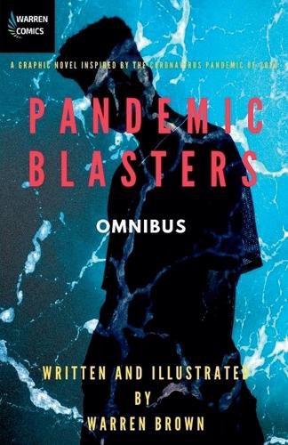 Cover image for Pandemic Blasters Omnibus