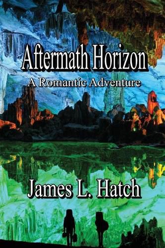 Cover image for Aftermath Horizon: A Romantic Adventure