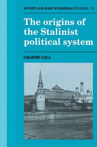 Cover image for The Origins of the Stalinist Political System