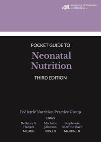 Cover image for Academy of Nutrition and Dietetics Pocket Guide to Neonatal Nutrition