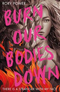 Cover image for Burn Our Bodies Down