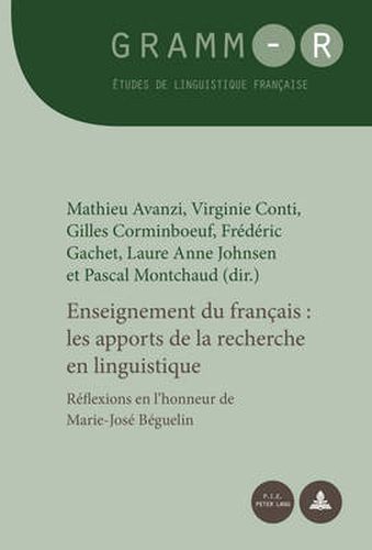 Cover image for Enseignement Du Francais: Les Apports de la Recherche En Linguistique: Reflexions En l'Honneur de Marie-Jose Beguelin