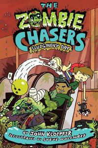 Cover image for The Zombie Chasers #3: Sludgment Day