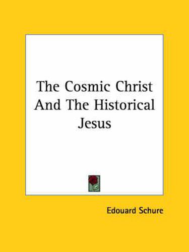 Cover image for The Cosmic Christ and the Historical Jesus