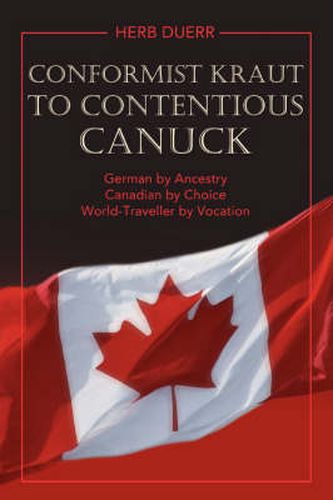 Cover image for Conformist Kraut to Contentious Canuck