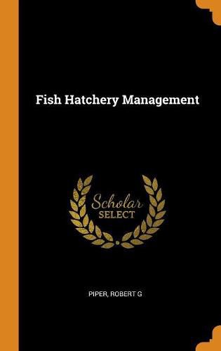 Cover image for Fish Hatchery Management