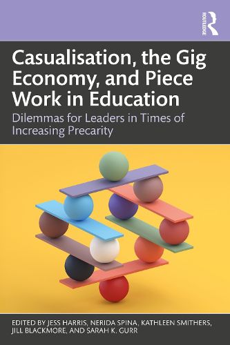 Cover image for Casualisation, the Gig Economy, and Piece Work in Education