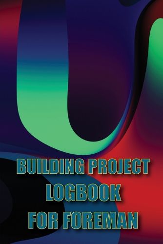 Cover image for Building Project Logbook for Foreman