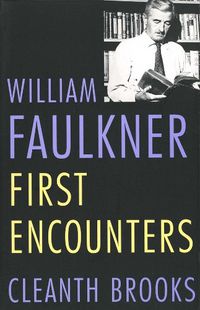 Cover image for William Faulkner: First Encounters