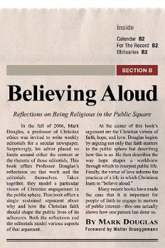 Believing Aloud: Reflections on Being Religious in the Public Square