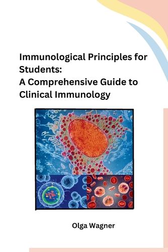 Cover image for Immunological Principles for Students