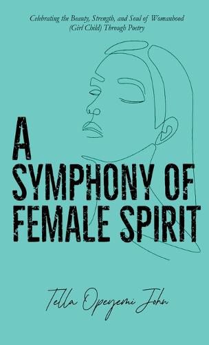Cover image for A Symphony of Female Spirit