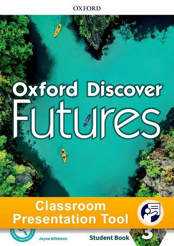 Cover image for Oxford Discover Futures Level 3 Student Book Classroom Presentation Tool