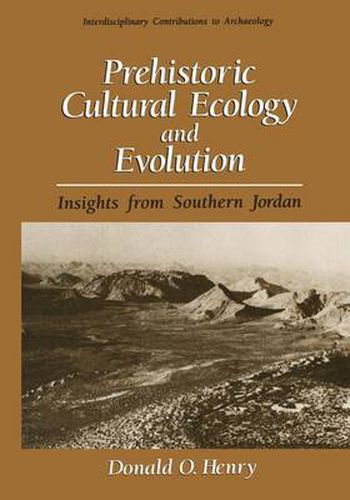 Cover image for Prehistoric Cultural Ecology and Evolution: Insights from Southern Jordan