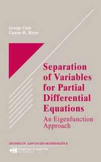 Cover image for Separation of Variables for Partial Differential Equations: An Eigenfunction Approach