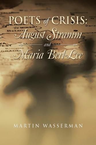 Cover image for Poets of Crisis: August Stramm and Maria Berl-Lee