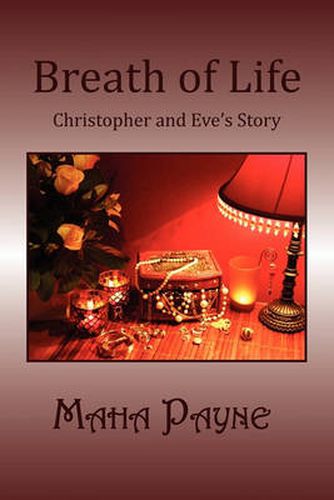 Cover image for Breath of Life: Christopher and Eve's Story